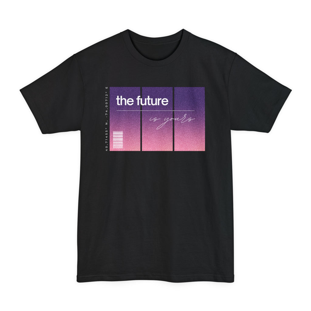 THE FUTURE IS YOURS! T-Shirt