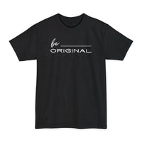 Be Original Minimalist Graphic T-Shirt