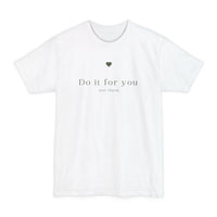 "Do It for You" Minimalist Motivational T-Shirt